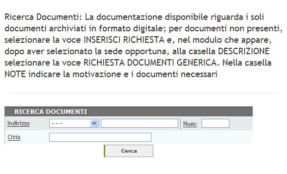 scelta, non sono obbligatorie; è possibile premere subito il pulsante Cerca a seguito dell