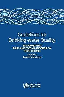 ed. WHO Guidelinesfor Drinking-Water Quality (GDWQ) superseededthe International Standards basis for the