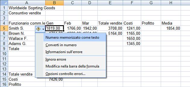 Excel 2007 VERSIONE PERSONALE La tavola sottostante elenca le proposte di correzione fatte da Excel: Formula digitata Errore riscontrato Correzione =4 7 uno spazio in più =47 =1A inversione nel