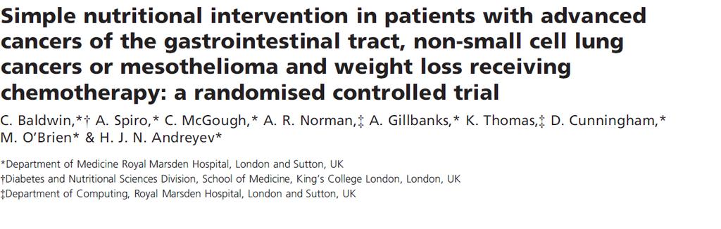 358 pazienti, 277 GI cancer Randomizzati in 4 gruppi (controllo, counseling, supplementi, counseling + supplementi) Non differenza