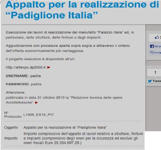 L importo complessivo dei lavori dell appalto che riguarda strutture, finiture e impianti, è di euro 25.284.697,29 comprensivo degli oneri per la sicurezza.