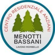 Fondazione Centro Residenziale per Anziani Menotti Bassani ONLUS Via Avv.