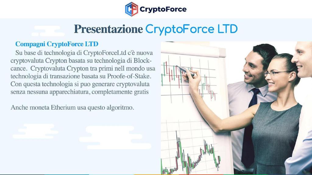Siamo una società tecnologica che ha sviluppato la Cryptovaluta CRYPTON, basata su Blockchain utilizzando il metodo migliore Proof of Stake, attraverso il quale le monete del titolare sono