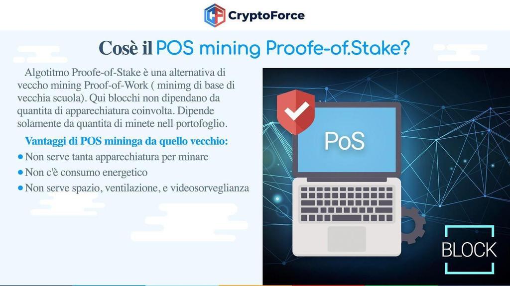 Cos è il POS-Mining (Proof of Stake)? L'algoritmo POS (Proof-of-Stake) è un'alternativa al metodo obsoleto Proof of Work (il modo iniziale di mining).