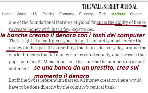 cioè, vivivamo in un sistema in cui comunque il denaro viene creato dal niente, si