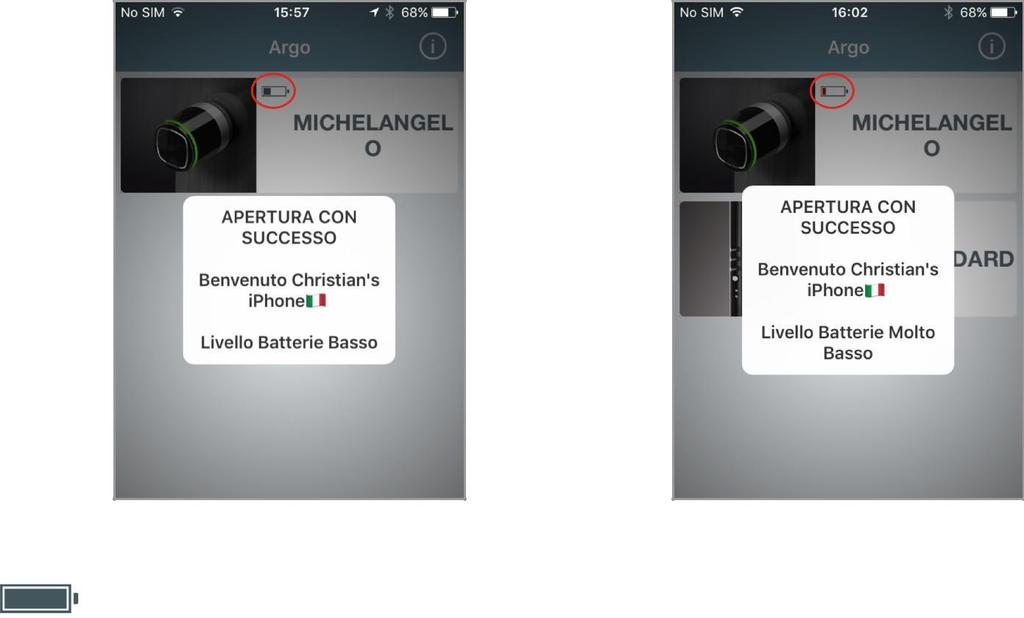 Livelli batteria L icona del Livello batteria è sempre visualizzata nel pulsante della app Argo.