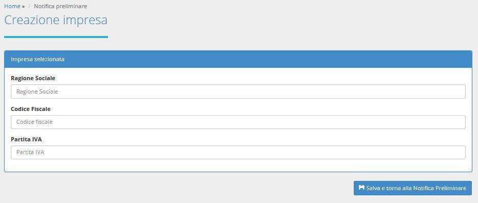 Una volta inseriti tutti i dati necessari è possibile Inviare la Notifica preliminare cliccando sul tasto Invia notifica preliminare.