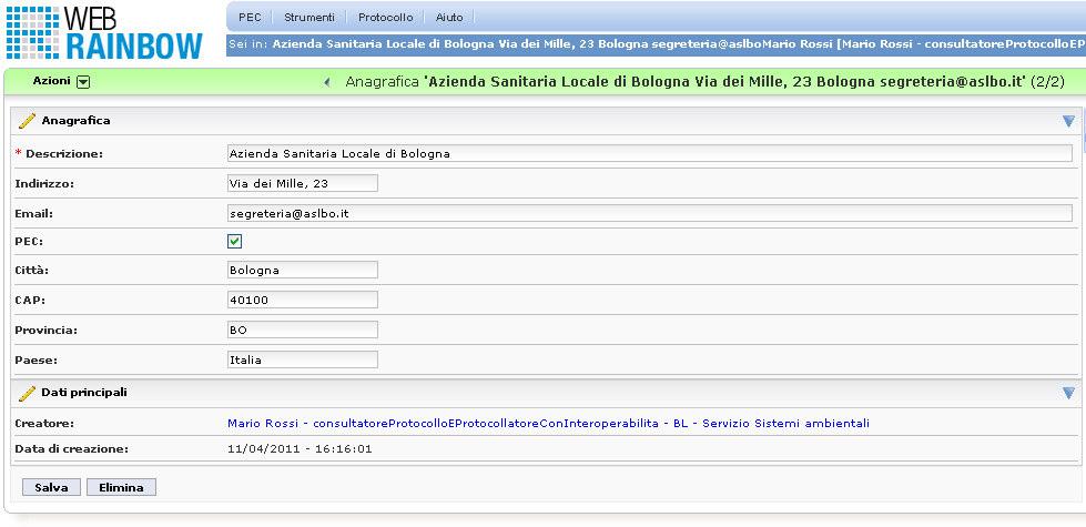 2.5.3 Modifica Corrispondente Esterno Aprendo il dettaglio di un Corrispondente Esterno è possibile accedere agli stessi campi compilabili in fase di inserimento e modificarli.