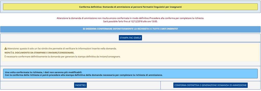 3. CONFERMA DEFINITIVA E GENERAZIONE DOMANDA DI AMMISSIONE Dopo aver completato le varie sezioni, è possibile visualizzare il facsimile della domanda generata sulla base delle informazioni inserite