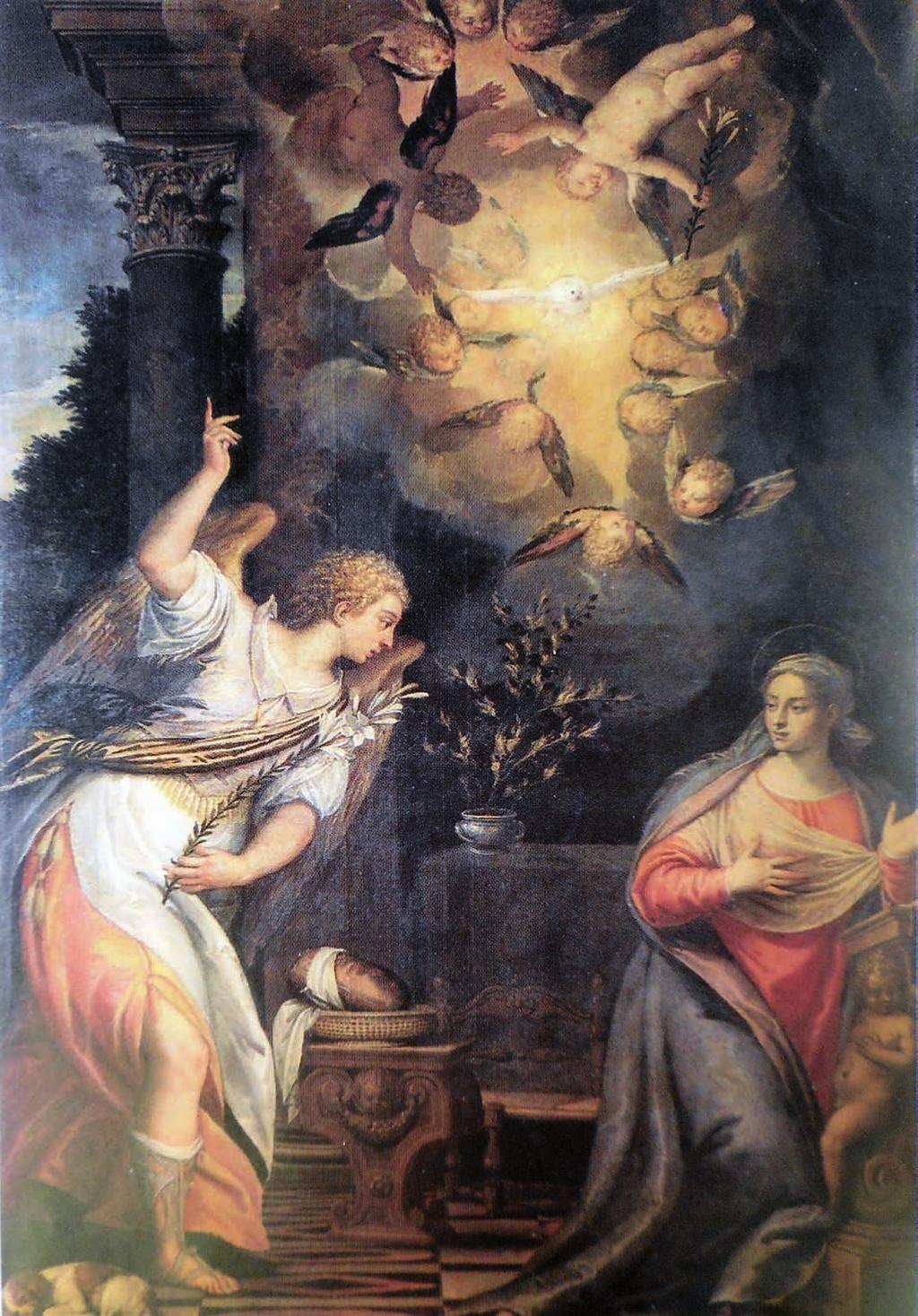 Fig. 1: Carlo, Gabriele e Benedetto Caliari. Annunciazione Pala d altare dipinta tra il 1588 e il 1596 e donata nel 1632 da Don Alberto Caroli alla Basilica della B.V.