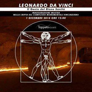 Mostra Leonardo da Vinci, il genio del Rione Sanità Inaugurazione sabato 1 dicembre alle 12 a Napoli, nel cuore del Rione Sanità, la mostra interattiva sulla vita, le macchine e le opere di Leonardo