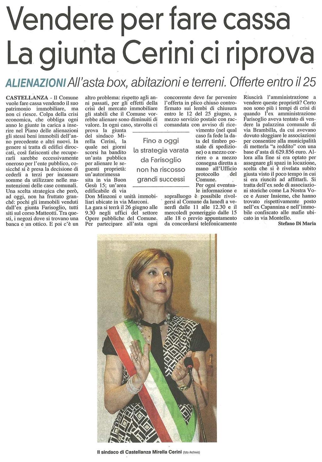 VENDERE PER FARE CASSA LA GIUNTA CERINI CI RIPROVA Alienazioni / All'asta box, abitazioni e terreni.