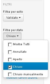 Successivamente si seleziona la voce Chiuso in filtro per stato Filtro per stato documento Il