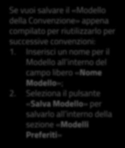 STIPULA DI UNA CONVENZIONE (3/3) 4 Ricorda che all interno degli «Articoli della Convenzione» devi inserire