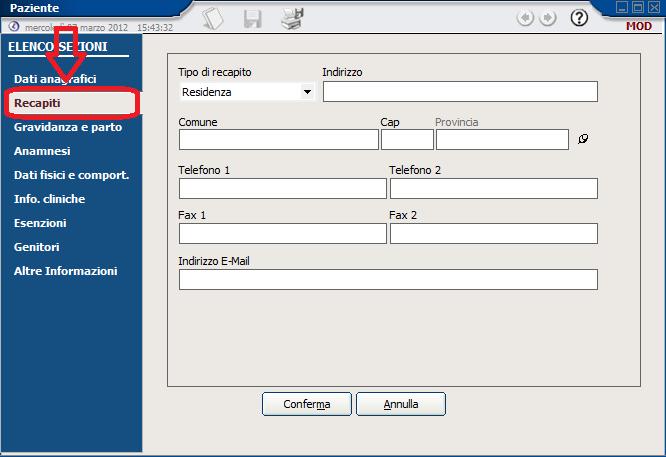 Recapiti Nella scheda recapiti, indicare la residenza del paziente, compilando le caselle visualizzate. Dopo aver inserito tutti i dati cliccare sul pulsante Conferma.