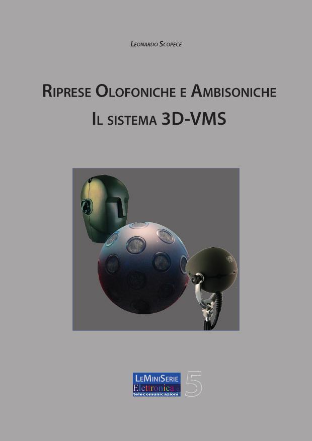 multimicrofonica basati sulle teoria Olofonica e Ambisonic costituiscono una delle raccolta de LeMiniSerie.