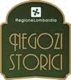 Locale Storico d Italia Decreto Ministeriale 17 febbraio 2014 - n. 1201 Riconoscimento dei luoghi storici del commercio in Lombardia in attuazione della d.g.r. 20 gennaio 2009 n. 8/8886 e della d.g.r. 20 febbraio 2009 n.