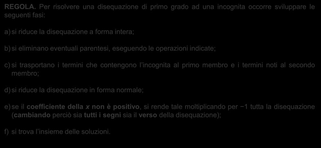 7 Risoluzione di una disequazione di primo grado ad una incognita REGOLA.