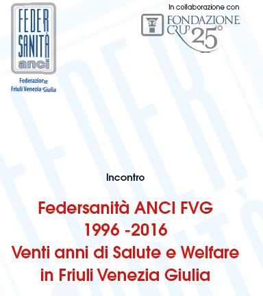 Il sistema sanitario e socio sanitario in Friuli Venezia Giulia