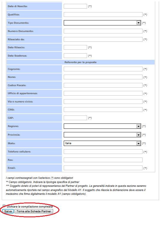 Compilare obbligatoriamente i campi evidenziati con un asterisco; Cliccare su Salva