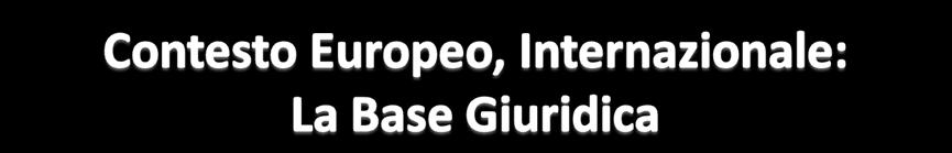 Due volte 20 per il 2020, l opportunità del cambiamento climatico per l Europa, 23.1.2008, COM(2008)30 definitivo. 6.