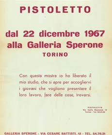 132. PISTOLETTO Michelangelo (Biella 1933), Dal 22 dicembre 1967 alla Galleria Sperone Torino, Torino, Galleria Sperone, 1967, 39x31,5 cm.