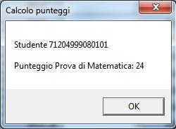 Figura 5 Figura 6 Il messaggio riporta, per lo studente per il quale si sono inserite le risposte il codice studente (nell esempio 71204999080101), il Punteggio della Prova di Matematica (nell