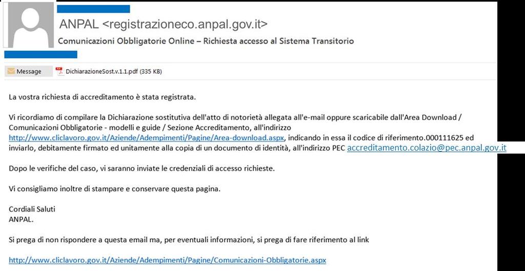 Figura 6 Esempio mail di conferma accreditamento Si riporta di seguito, a titolo