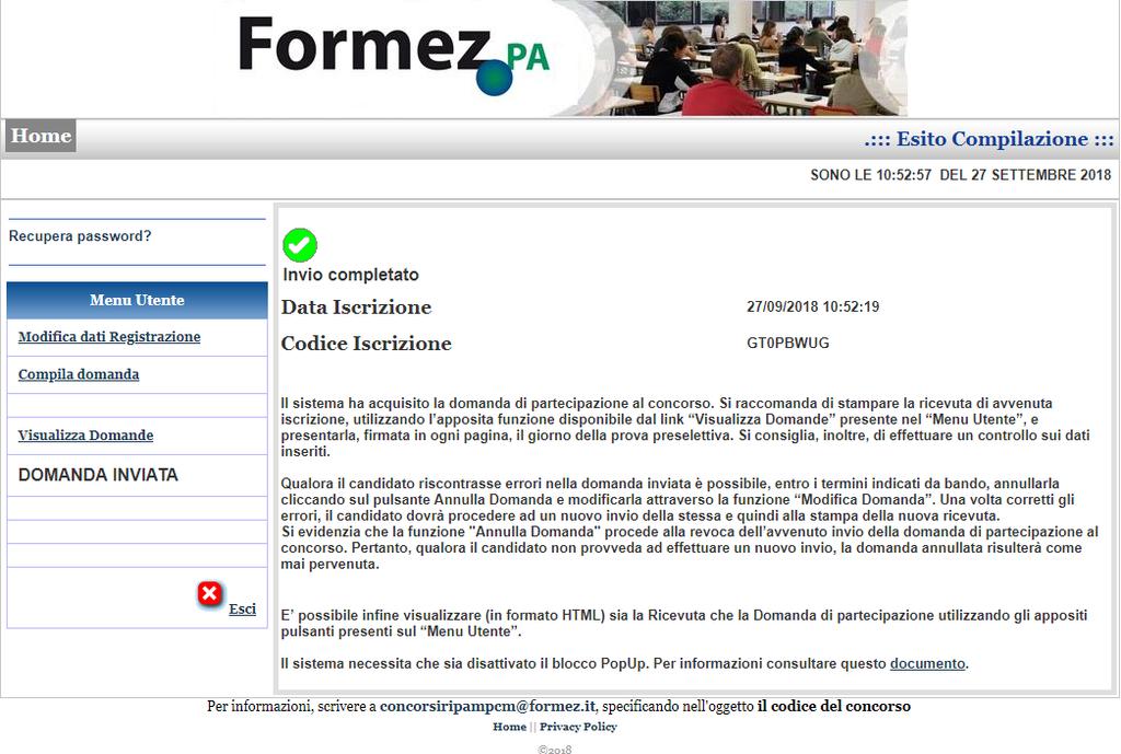 Al termine della procedura di invio della domanda di partecipazione, il sistema comunicherà al candidato il codice di iscrizione (Fig.