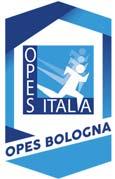 Premessa Opes significa Organizzazione Per l Educazione allo Sport L obiettivo di Opes Bologna è quello di far divertire atleti, arbitri, dirigenti, spettatori e garantire il rispetto reciproco tra i