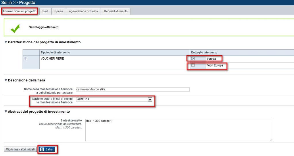 Pagina «Informazioni sul progetto» Attenzione: non inserire «&» nei campi descrittivi Compilare tutti i riquadri e premere «Salva».