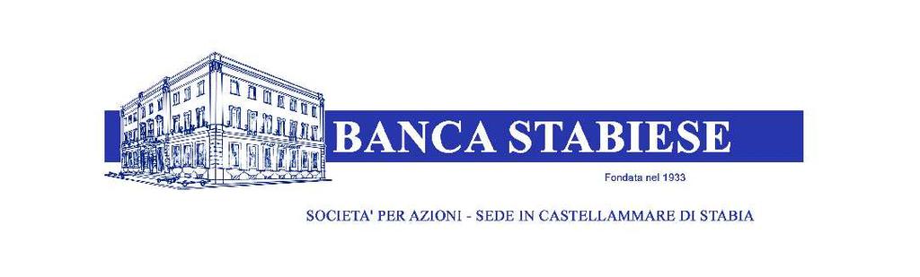 FOGLIO INFORMATIVO MUTUO FONDIARIO INFORMAZIONI SULLA BANCA Aggiornamento nr. 9 del 29 giugno 2018 Informazioni sulla Banca BANCA STABIESE S.p.A. Sede Legale ed Amministrativa in Via Ettore Tito 1, 80053 Castellammare di Stabia (NA) Tel.