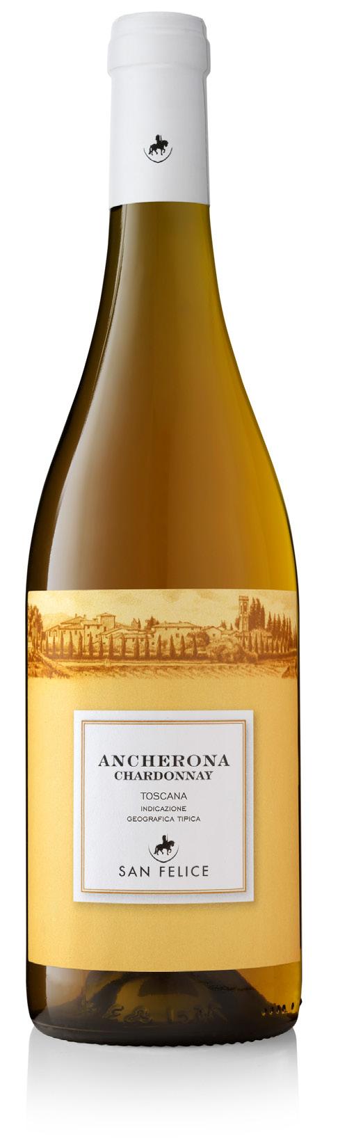 VINI BIANCHI SAN FELICE TORNA AL MENU Ancherona Chardonnay 2015 bicchiere 8 bottiglia 30 Chardonnay 90% Sauvignon Blanc e Semillon 10% Colore giallo paglierino carico.