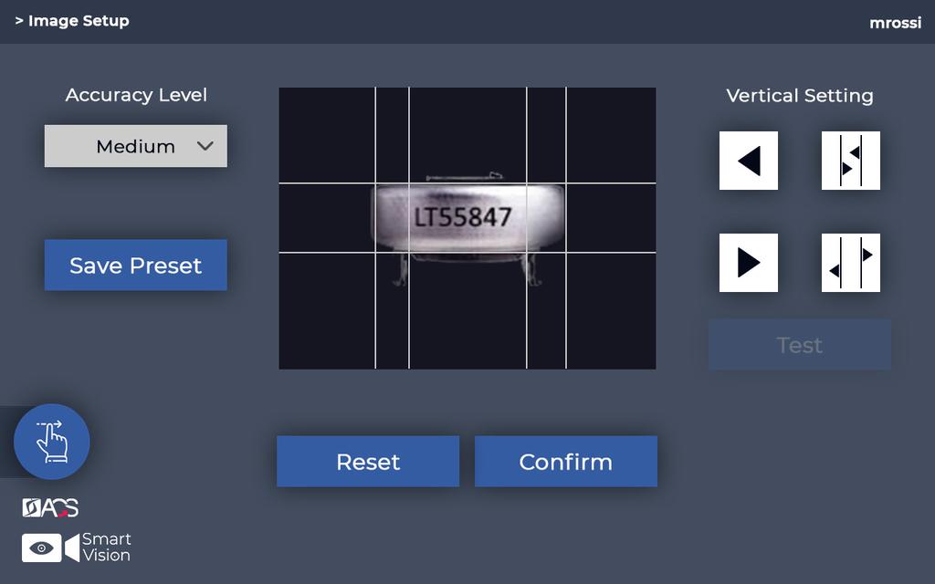 HUMAN MACHINE INTERFACE Peculiarità distintiva di SmartVision, rispetto ad altri sistemi di Visual Inspection industriale, è il connubio tra la semplicità di utilizzo e l elevata efficienza e