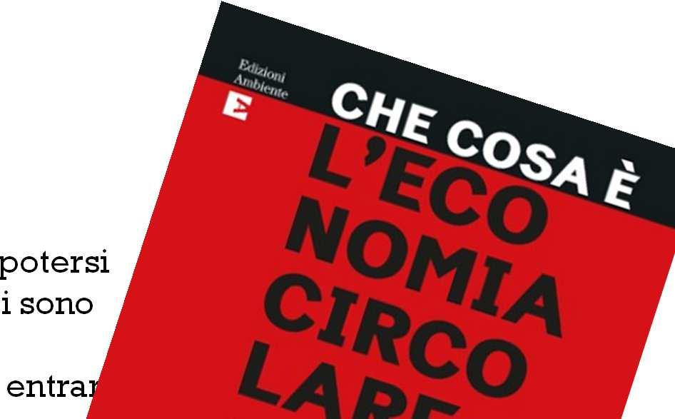 «è un termine generico per definire un economia pensata per potersi rigenerare