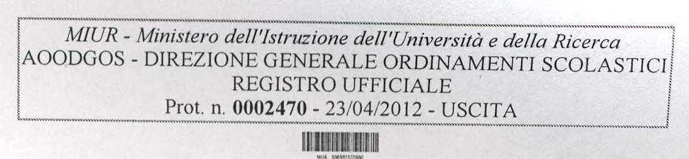 Ministero dell Istruzione, dell Università e della Ricerca Dipartimento per l Istruzione Direzione Generale per gli Ordinamenti Scolastici e per l Autonomia Scolastica Ufficio V