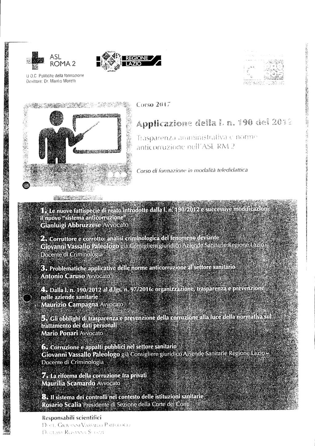 U 0.0 PolitiCne della tormazione DirEiltore: Dr. Man lip Moretti orso 2ii i It; it;.ottl FS C fi "A lit rt..p 1,:tyt Corso di kgmazione in niodalica teledidattica ',Problematic ittottio:caruso 4.