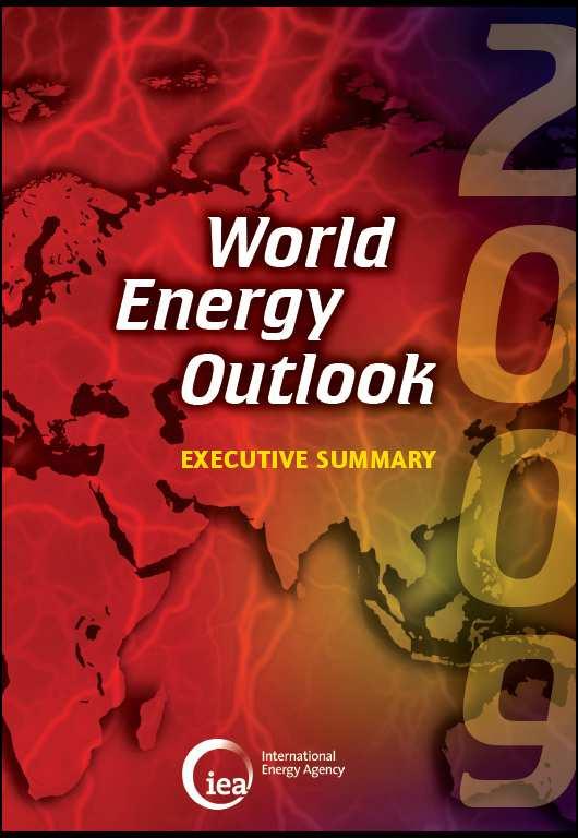 Il rapporto IEA 2009 La caduta degli investimenti VANTAGGI in energia avrà conseguenze di vasta portata Le attuali politiche ci pongono su un cammino energetico fossile allarmante