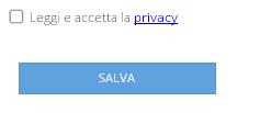 Cliccare su SALVA per concludere la registrazione Dopo alcuni seconda il sistema darà conferma della registrazione.