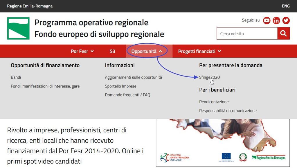 dalla voce Opportunità del menù, seguendo il link Sfinge2020 (vedi Figura 7).