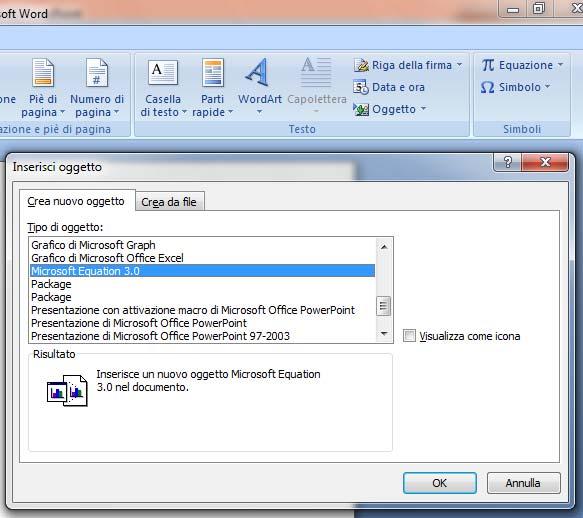 Inserire una formula(1) Si inseriscono formule con Inserisci Oggetto Microsoft Equation 3.