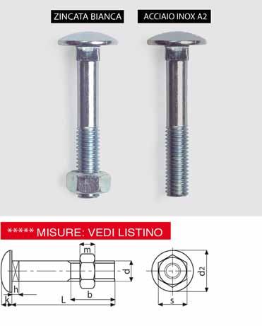 Viti testa tonda quadro sottotesta zincate - inox A Classe di resistenza: 4.6.