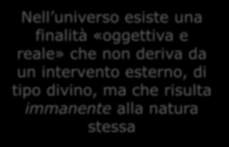 deriva da un intervento esterno, di