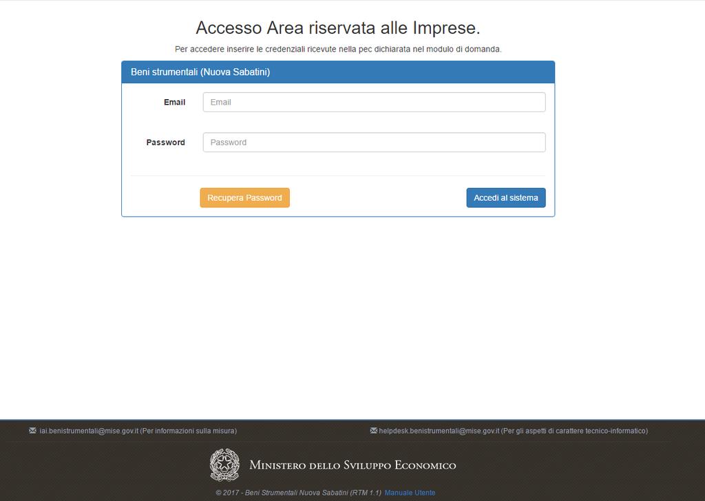 1. Credenziali di accesso alla piattaforma Ai fini della trasmissione delle richieste di erogazione delle diverse quote di contributo, l impresa beneficiaria dovrà effettuare l accesso alla