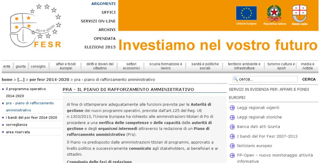 TRASPARENZA E PUBBLICITA DEL PRA Comunicato a stakeholder, beneficiari e cittadini prevalentemente on-line tramite gli abituali canali di comunicazione (sito Regione, newsletter, banner).