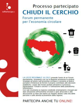 La partecipazione: il Forum permanente per l economia circolare Il successo delle politiche dipende dalla partecipazione e della condivisione dei cittadini Il «FORUM