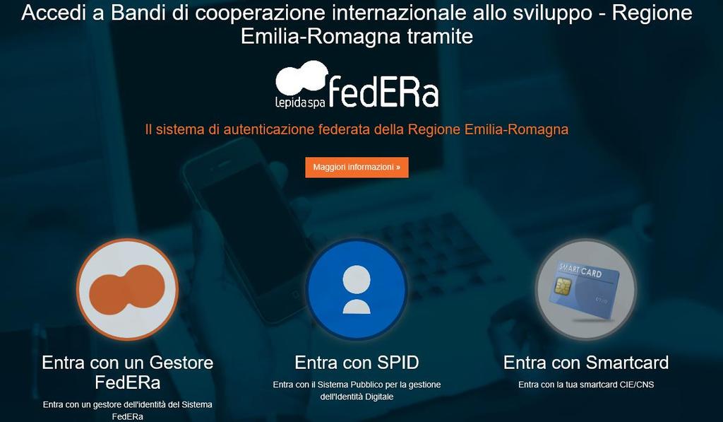 Accesso e login L'applicativo web Bandi cooperazione internazionale è raggiungibile all'indirizzo https://servizifederati.regione.emilia-romagna.