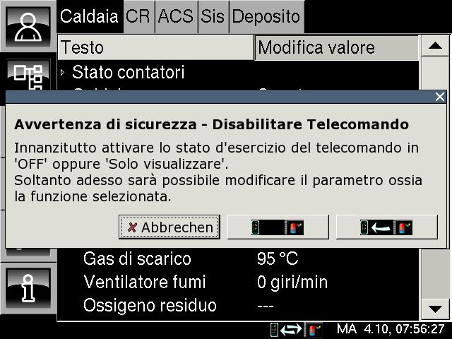 Funzioni non comandabili a distanza Controllo remoto Per motivi di sicurezza alcuni comandi possono essere attivati solamente dalla caldaia Attraverso il comando a distanza, la caldaia è comandabile