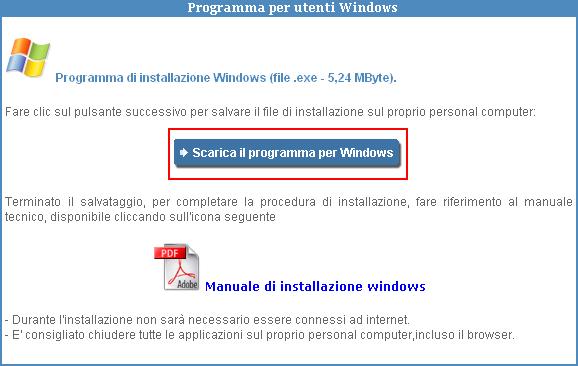 4. Procedura di installazione del programma sul proprio personal computer All interno della tabella seguente, sono indicate le operazioni da effettuare per completare l installazione