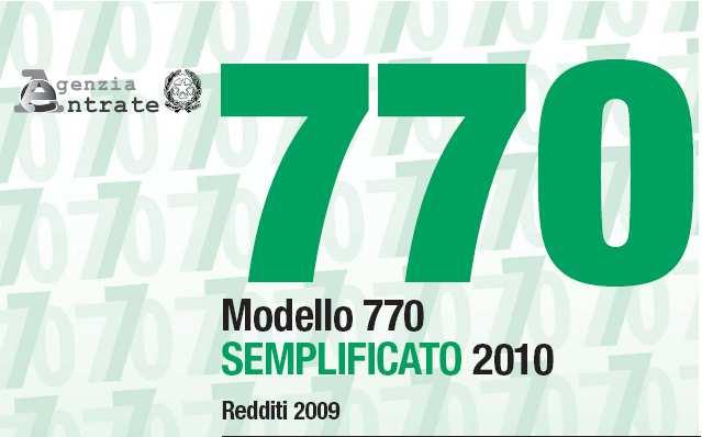 Verona, 22 Giugno 2010 Il Modello 770 / 2010 Semplificato Novità